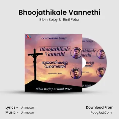 Bhoojathikale Vannethi mp3 song