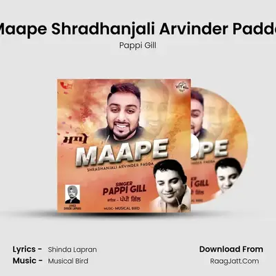 Maape Shradhanjali Arvinder Padda mp3 song