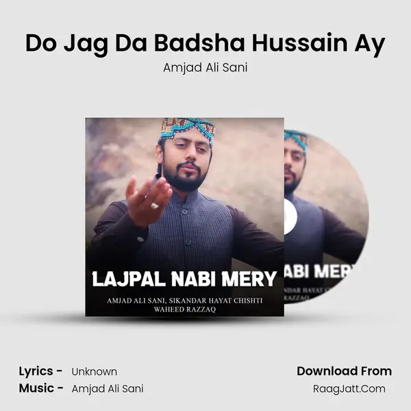 Do Jag Da Badsha Hussain Ay MP3 Song by Amjad Ali Sani Cover