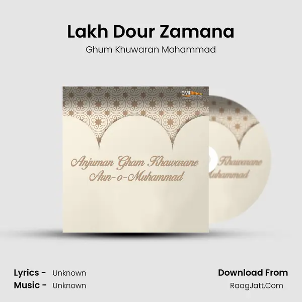 Lakh Dour Zamana MP3 Song by Ghum Khuwaran Mohammad Cover