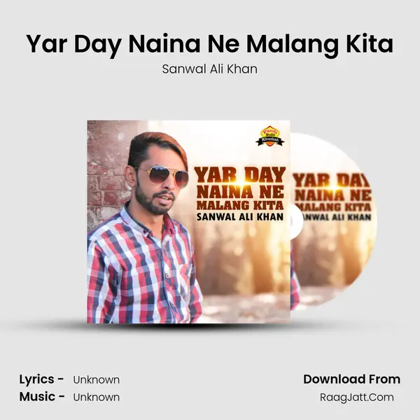 Yar Day Naina Ne Malang Kita mp3 song