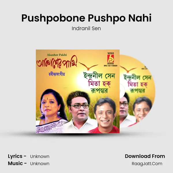 Pushpobone Pushpo Nahi MP3 Song by Indranil Sen Cover