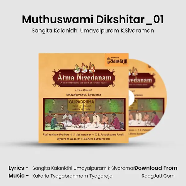 Muthuswami Dikshitar_01 MP3 Song by Sangita Kalanidhi Umayalpuram K.Sivaraman Cover