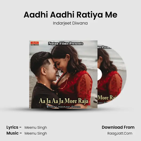 Aadhi Aadhi Ratiya Me MP3 Song by Indarjeet Diwana Cover