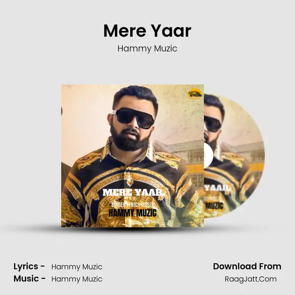 Mere Yaar MP3 Song by Hammy Muzic Cover