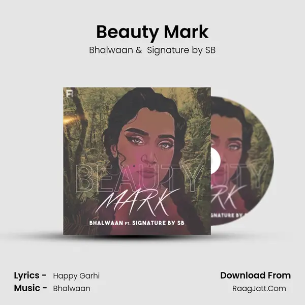 Beauty Mark MP3 Song by Bhalwaan Cover
