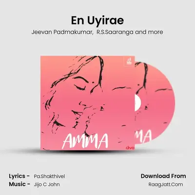 En Uyirae mp3 song