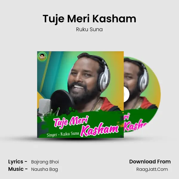Tuje Meri Kasham - Ruku Suna