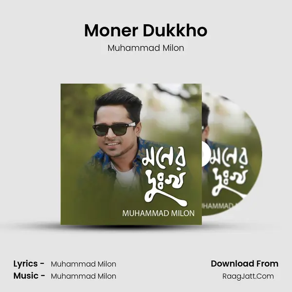 Moner Dukkho mp3 song