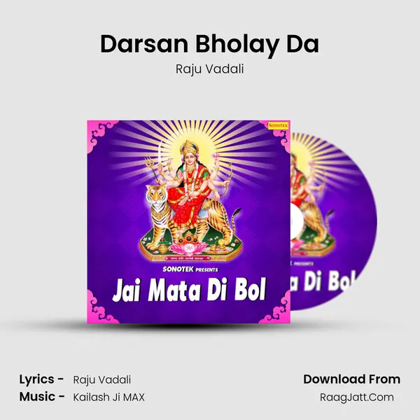 Darsan Bholay Da mp3 song