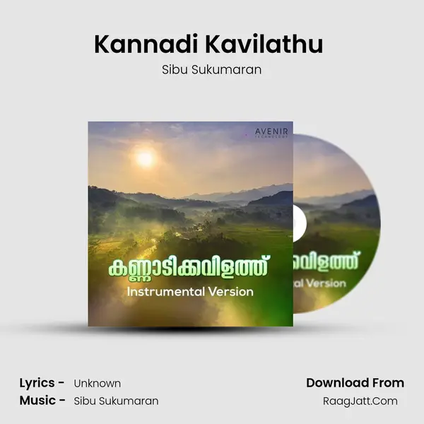 Kannadi Kavilathu (Instrumental Version) - Sibu Sukumaran