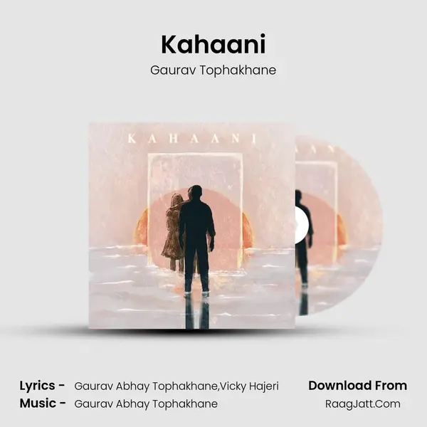 Kahaani MP3 Song by Gaurav Tophakhane Cover