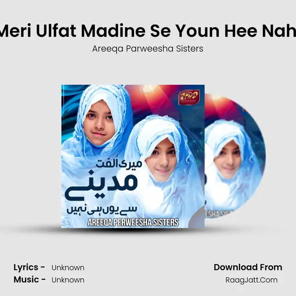 Meri Ulfat Madine Se Youn Hee Nahi - Single - 
