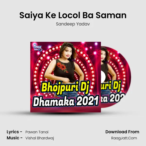 Saiya Ke Locol Ba Saman MP3 Song by Sandeep Yadav Cover