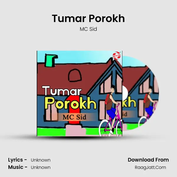 Tumar Porokh MP3 Song by MC Sid Cover
