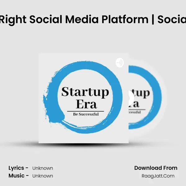 Ep. 5 - How to Choose Right Social Media Platform | Social Media Mastery | Start MP3 Song by  Cover