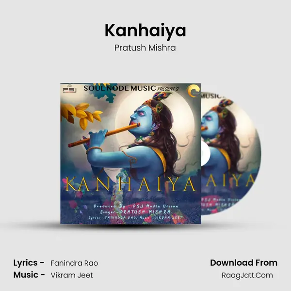 Kanhaiya MP3 Song by Pratush Mishra Cover
