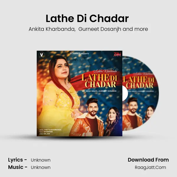 Lathe Di Chadar (feat. Neha Malik &amp; Gurneet Dosanjh) mp3 song