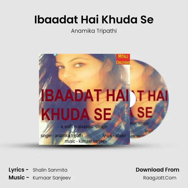 Ibaadat Hai Khuda Se mp3 song
