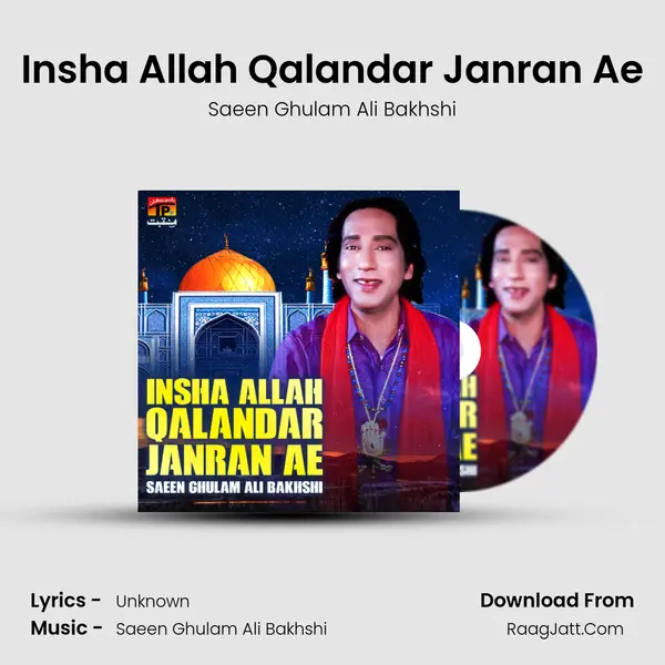 Insha Allah Qalandar Janran Ae MP3 Song by Saeen Ghulam Ali Bakhshi Cover