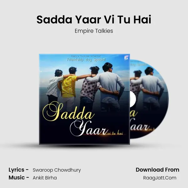 Sadda Yaar Vi Tu Hai MP3 Song by Empire Talkies Cover