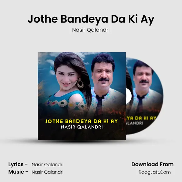 Jothe Bandeya Da Ki Ay MP3 Song by Nasir Qalandri Cover