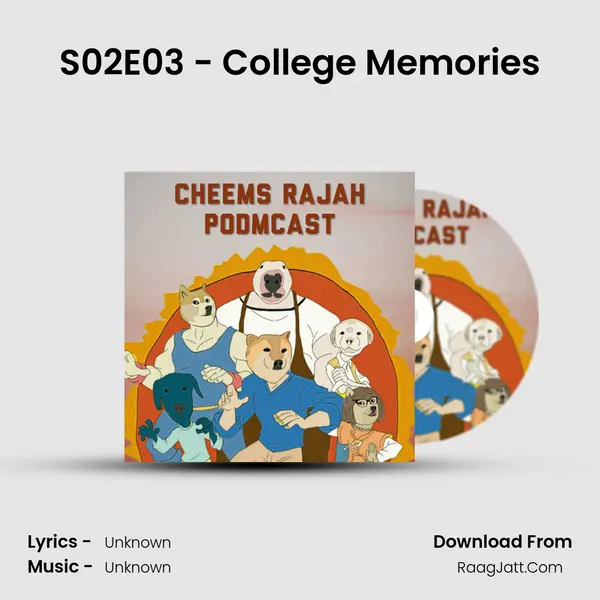 S02E03 - College Memories MP3 Song by  Cover