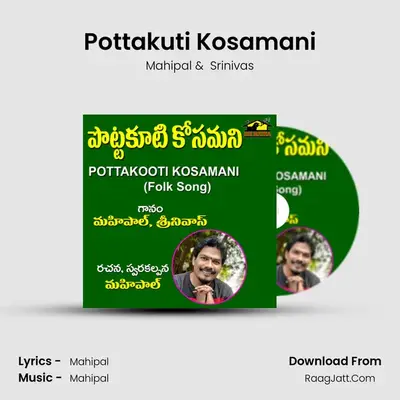 Pottakuti Kosamani mp3 song