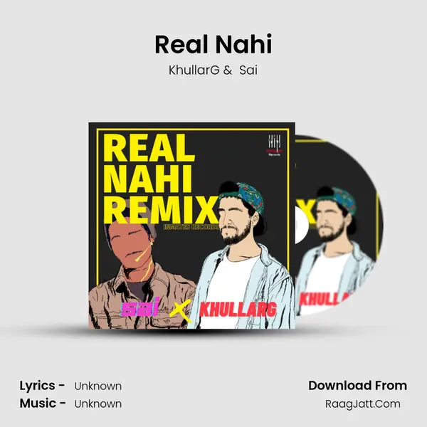 Real Nahi MP3 Song by KhullarG Cover