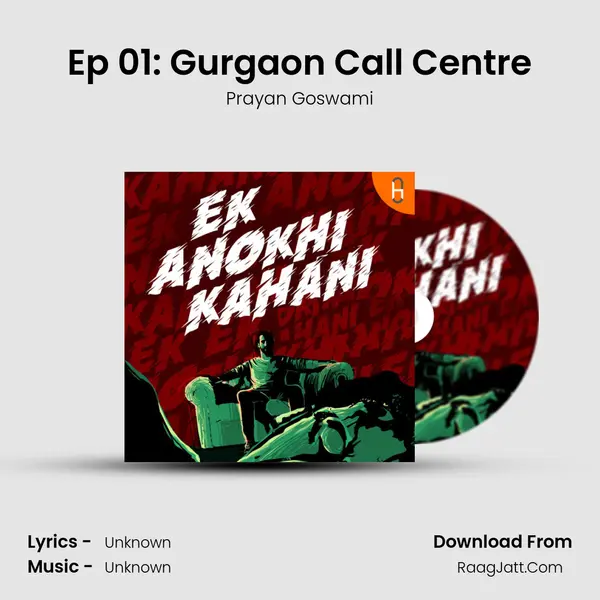 Ep 01: Gurgaon Call Centre mp3 song