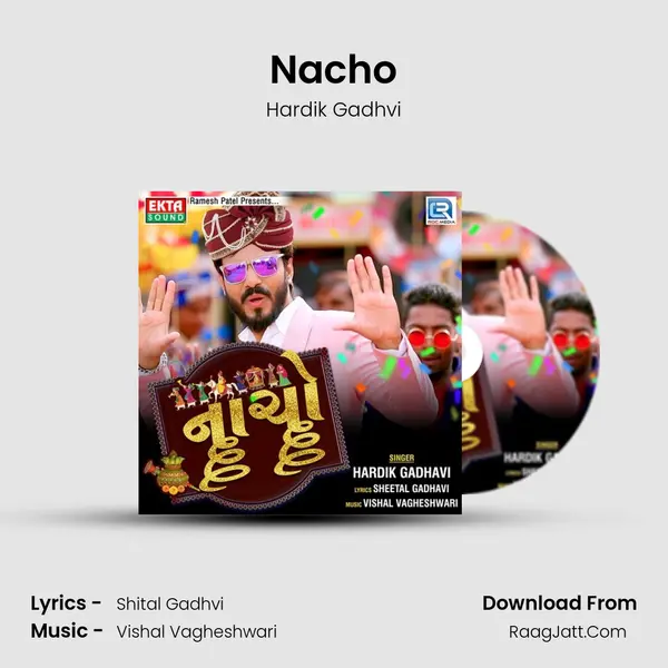 Nacho MP3 Song by Hardik Gadhvi Cover