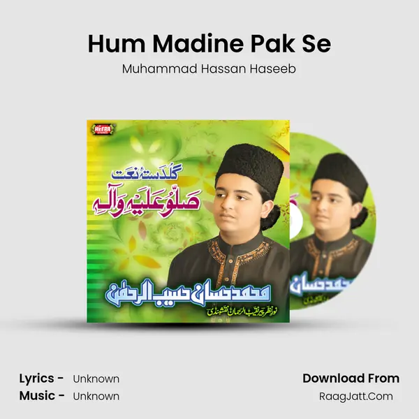 Hum Madine Pak Se MP3 Song by Muhammad Hassan Haseeb Cover