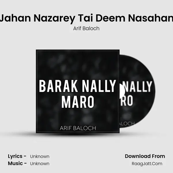 Jahan Nazarey Tai Deem Nasahan mp3 song