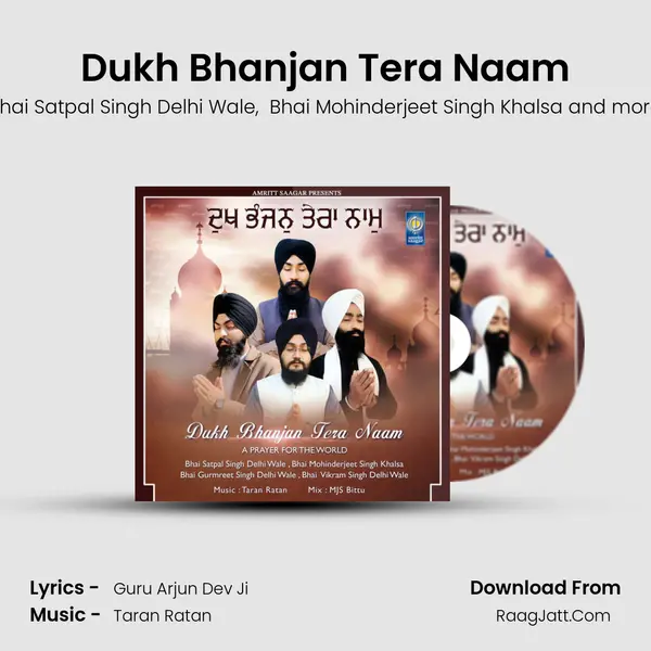 Dukh Bhanjan Tera Naam - Bhai Satpal Singh Delhi Wale