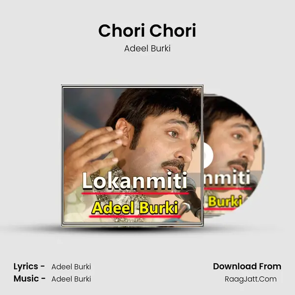 Chori Chori MP3 Song by Adeel Burki Cover