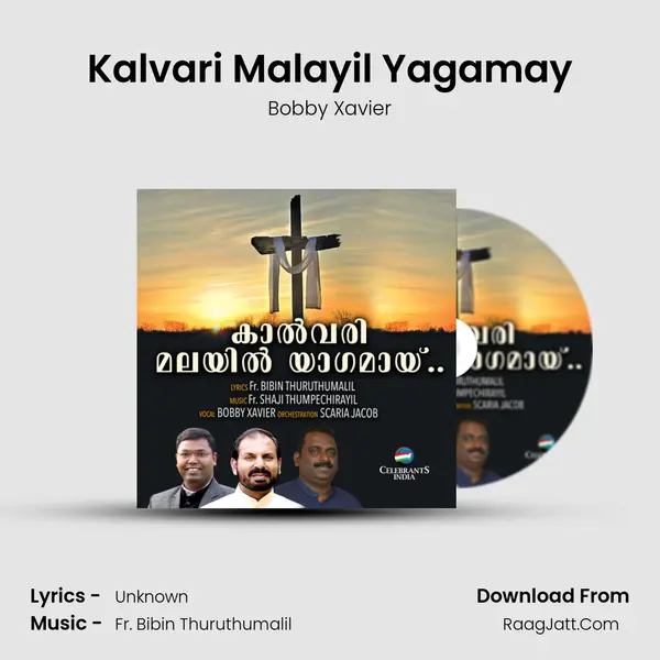 Kalvari Malayil Yagamay mp3 song