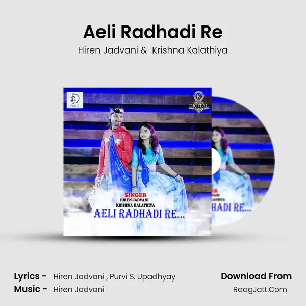 Aeli Radhadi Re MP3 Song by Hiren Jadvani Cover