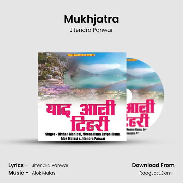 Mukhjatra mp3 song