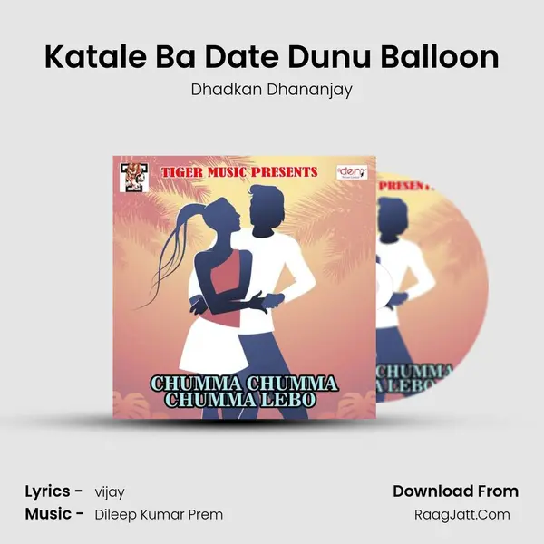 Katale Ba Date Dunu Balloon MP3 Song by Dhadkan Dhananjay Cover