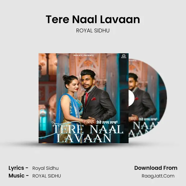 Tere Naal Lavaan - ROYAL SIDHU