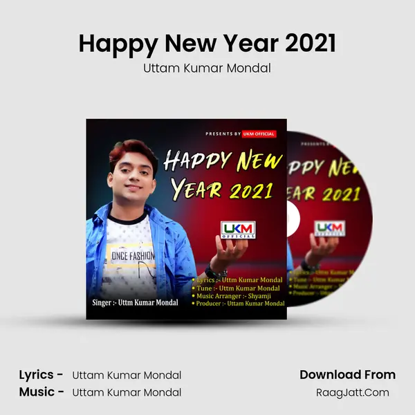 Happy New Year 2021 - Uttam Kumar Mondal