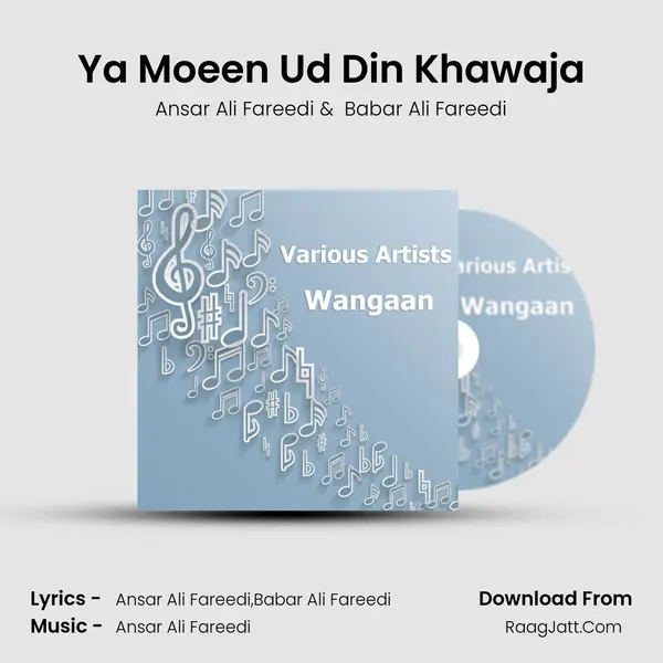 Ya Moeen Ud Din Khawaja MP3 Song by Ansar Ali Fareedi Cover