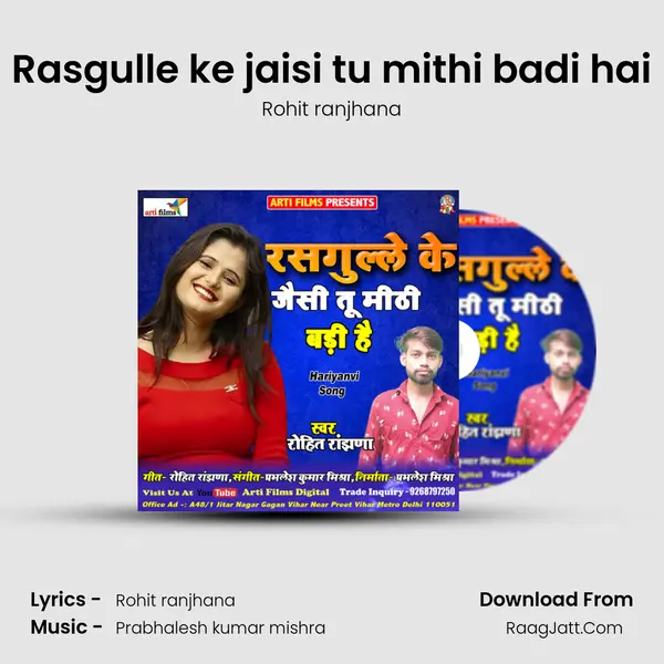Rasgulle ke jaisi tu mithi badi hai MP3 Song by Rohit ranjhana Cover