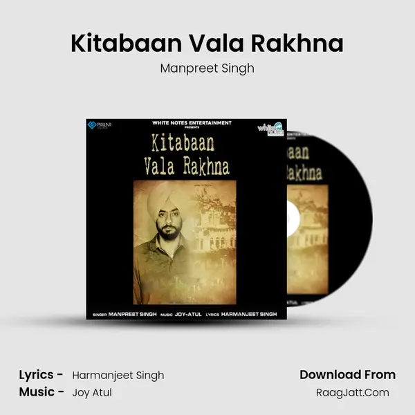Kitabaan Vala Rakhna - Manpreet Singh