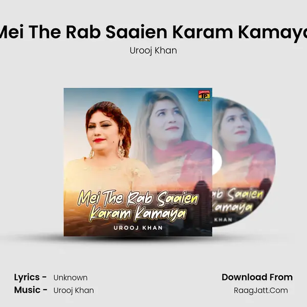 Mei The Rab Saaien Karam Kamaya MP3 Song by Urooj Khan Cover
