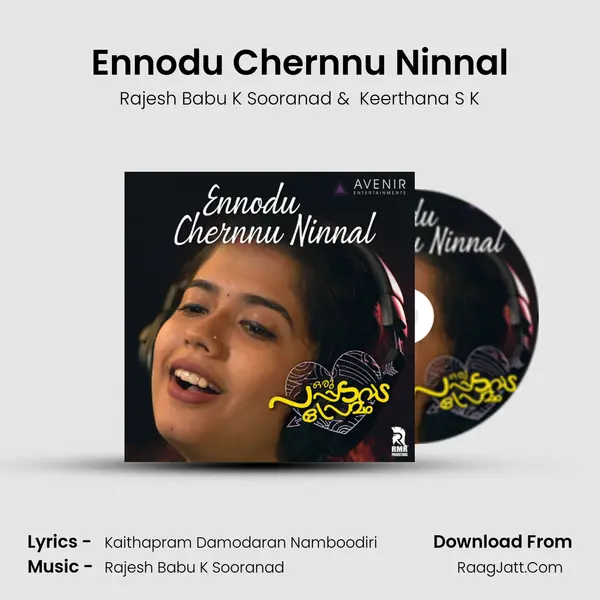 Ennodu Chernnu Ninnal MP3 Song by Rajesh Babu K Sooranad Cover