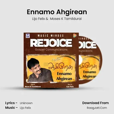 Ennamo Ahgirean MP3 Song by Lijo Felix Cover