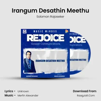 Irangum Desathin Meethu MP3 Song by Solomon Rajaseker Cover