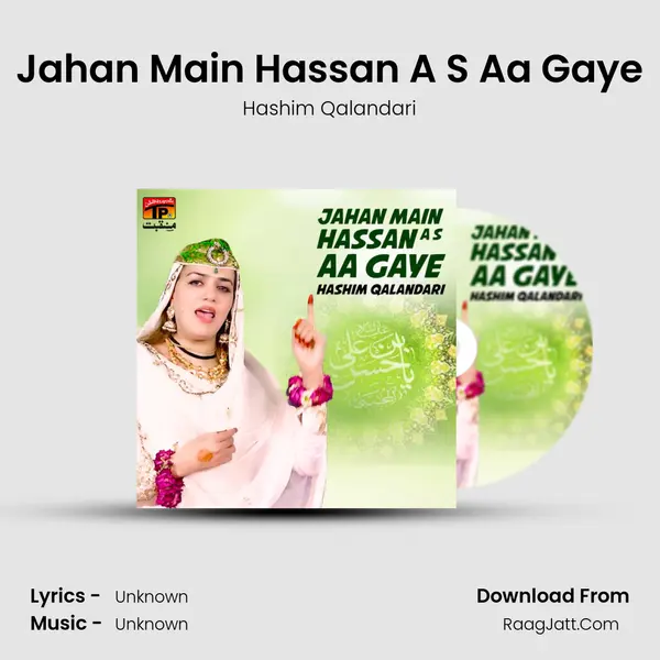 Jahan Main Hassan A S Aa Gaye - Single - Hashim Qalandari