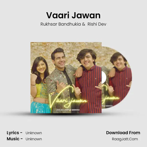 Vaari Jawan mp3 song